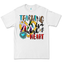Teaching Is A Work Of Heart Premium Tee | Teevron