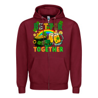 Burgundy St. Patrick's Day better together Zipper Hoodie - FaDigitalArtStudio