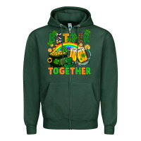 Sports Green St. Patrick's Day better together Zipper Hoodie - FaDigitalArtStudio