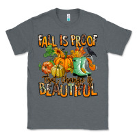Charcoal Heather Fall is proof that change is beautiful Classic Tee - RanaPortraitStore
