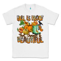 White Fall is proof that change is beautiful Classic Tee - RanaPortraitStore