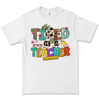 White tired as a teacher Premium Tee - NancyCooperArtShop