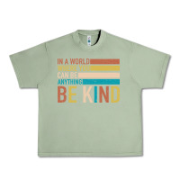 Oil Green Be Kind Urban Heavy Tee - Bettercallsaul