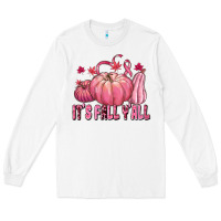 White its fall yall Long Sleeve Tee - texasbilliewilder