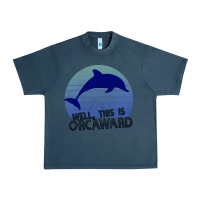 Midnight Navy Well This Is Orcaward Urban Heavy Tee - Bettercallsaul