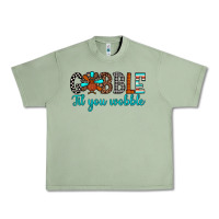 Gobble Til Tou Wobble Urban Heavy Tee | Teevron