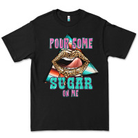 Black Pour Some Sugar On Me Premium Tee - JahusDesignShop