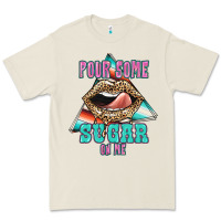 Pour Some Sugar On Me Premium Tee | Teevron