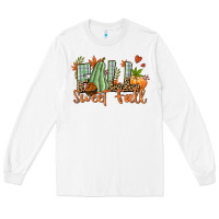White Fall sweet Fall Long Sleeve Tee - NancyCooperArtShop