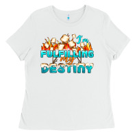 White camp im fulfilling my destiny Ladies Tee - NancyCooperArtShop