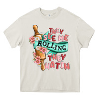 Cream they see me rolling they hatin Heavy Core Tee - MaliasSmallBusiness