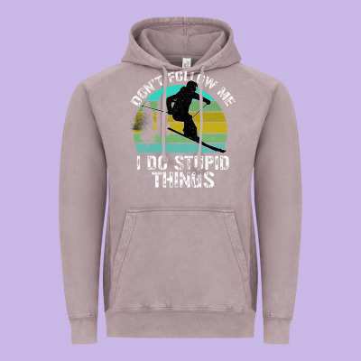 Don T Follow Me I Do Stupid Things Vintage Hoodie Designed By Bettercallsaul