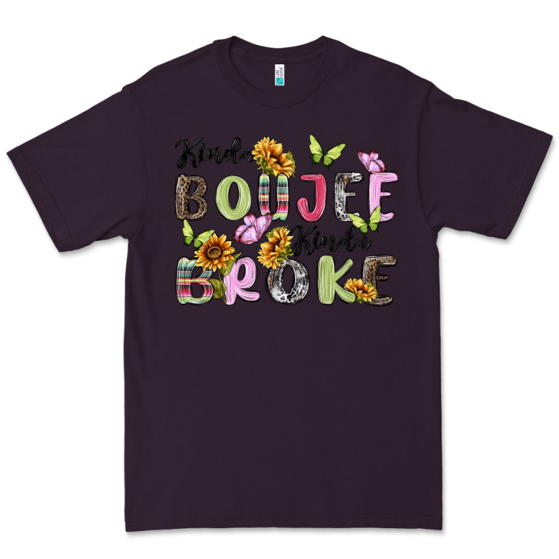 Kinda Boujee Kinda Broke Premium Tee by MaliasSmallBusiness | Teevron
