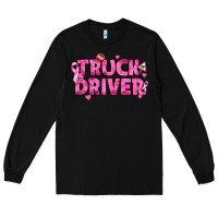 Black Breast Cancer truck driver Long Sleeve Tee - texasbilliewilder