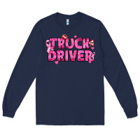 Navy Breast Cancer truck driver Long Sleeve Tee - texasbilliewilder