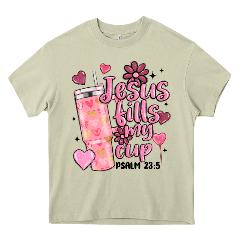 Valentine Jesus Fills My Cup Heavy Core Tee by MaliasSmallBusiness | Teevron