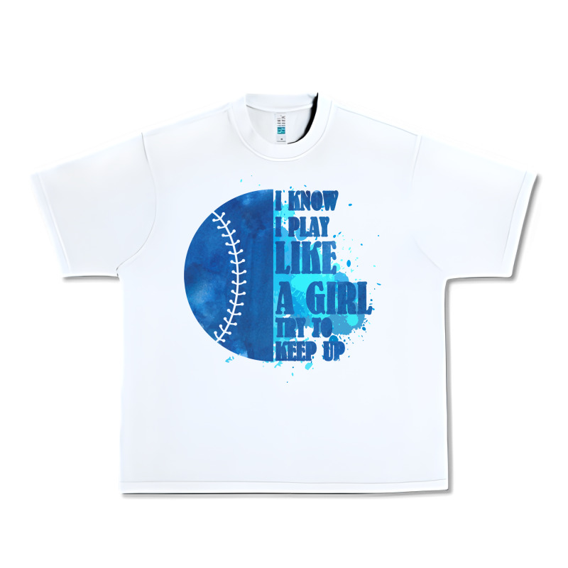 I Know I Play Like A Girl Try To Keep Up Softball Urban Heavy Tee by Bettercallsaul | Teevron