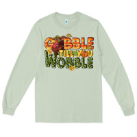 Matcha Gobble till you wobble turkey thanksgiving Long Sleeve Tee - NancyCooperArtShop