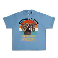 Pebble Blue Because Goats Are Freaking Awesome Urban Heavy Tee - Bettercallsaul