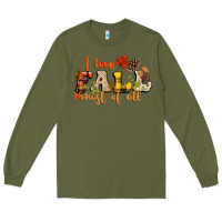 Army Green I love Fall most of Fall Long Sleeve Tee - NancyCooperArtShop
