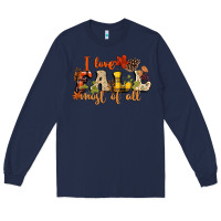Navy I love Fall most of Fall Long Sleeve Tee - NancyCooperArtShop