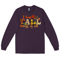 Plum I love Fall most of Fall Long Sleeve Tee - NancyCooperArtShop