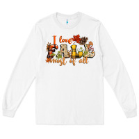 White I love Fall most of Fall Long Sleeve Tee - NancyCooperArtShop