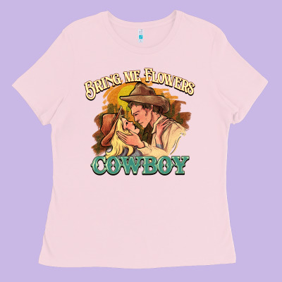 Bring Me Flowers Cowboy Ladies Tee Designed By Nancycooperartshop