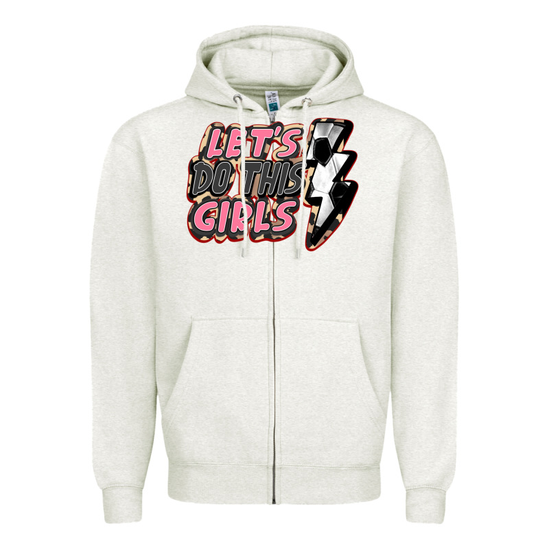 Let's Do This Girls Soccer Zipper Hoodie by FaDigitalArtStudio | Teevron