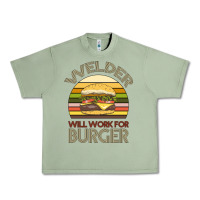 Oil Green Welder Wıll Work For Burger Urban Heavy Tee - Bettercallsaul