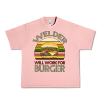Salmon Welder Wıll Work For Burger Urban Heavy Tee - Bettercallsaul