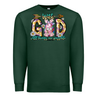 Sports Green With God All Things Are Possible Easter Day Premium Sweatshirt - CowhideDigitalArt