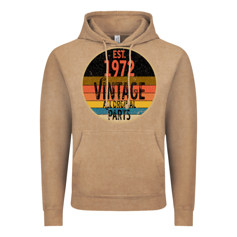 Est. 1972 Made In 1972 All Original Parts All Orginal Parts Vintage Hoodie by Bettercallsaul | Teevron