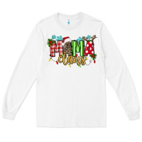 White mama claus Long Sleeve Tee - texasbilliewilder