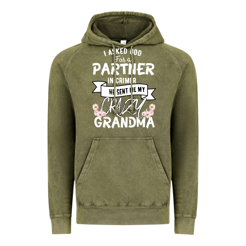 I Asked God For A Partner In Crime He Sent Me My Crazy Grandma Vintage Hoodie by Bettercallsaul | Teevron