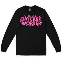 Black Breast Cancer Daycare Worker Long Sleeve Tee - texasbilliewilder