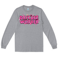 Heather Grey Breast Cancer Daycare Worker Long Sleeve Tee - texasbilliewilder
