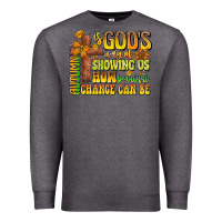 Charcoal Heather Autumn Is God's way Of Showing Us How Beautiful Ch Premium Sweatshirt - CowhideDigitalArt