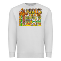 Dove Grey Autumn Is God's way Of Showing Us How Beautiful Ch Premium Sweatshirt - CowhideDigitalArt