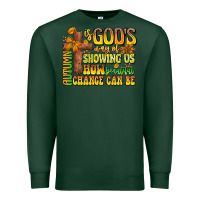 Sports Green Autumn Is God's way Of Showing Us How Beautiful Ch Premium Sweatshirt - CowhideDigitalArt