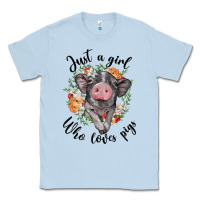 Dusty Blue just a girl who loves pigs floral wreath Classic Tee - BarkalooDesign