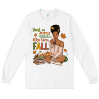 White Just a girl who loves Fall afro woman Long Sleeve Tee - NancyCooperArtShop