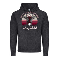 Vintage Black Not My Pasture Not My Bullshit Vintage Hoodie - Bettercallsaul