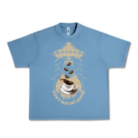 Pebble Blue Don't Take My Coffee Urban Heavy Tee - Bettercallsaul