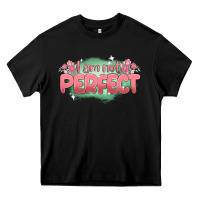 Black i am not perfect Heavy Core Tee - MaliasSmallBusiness