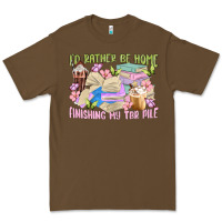Cacao id rather be home finishing my tbr pile Premium Tee - MaliasSmallBusiness