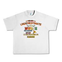 Lunar Rock Never Underestimate A Nurse Urban Heavy Tee - Bettercallsaul