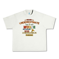 Pistachio Never Underestimate A Nurse Urban Heavy Tee - Bettercallsaul