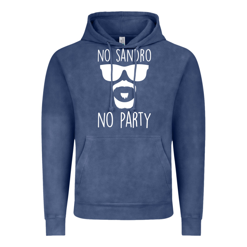 No Sandro No Party Vintage Hoodie by Bettercallsaul | Teevron