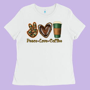 Peace Love Coffee Ladies Tee Designed By Jasminsmagicworld
